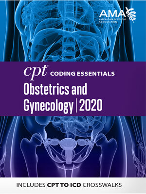 cover image of CPT Coding Essentials for Obstetrics and Gynecology 2020
